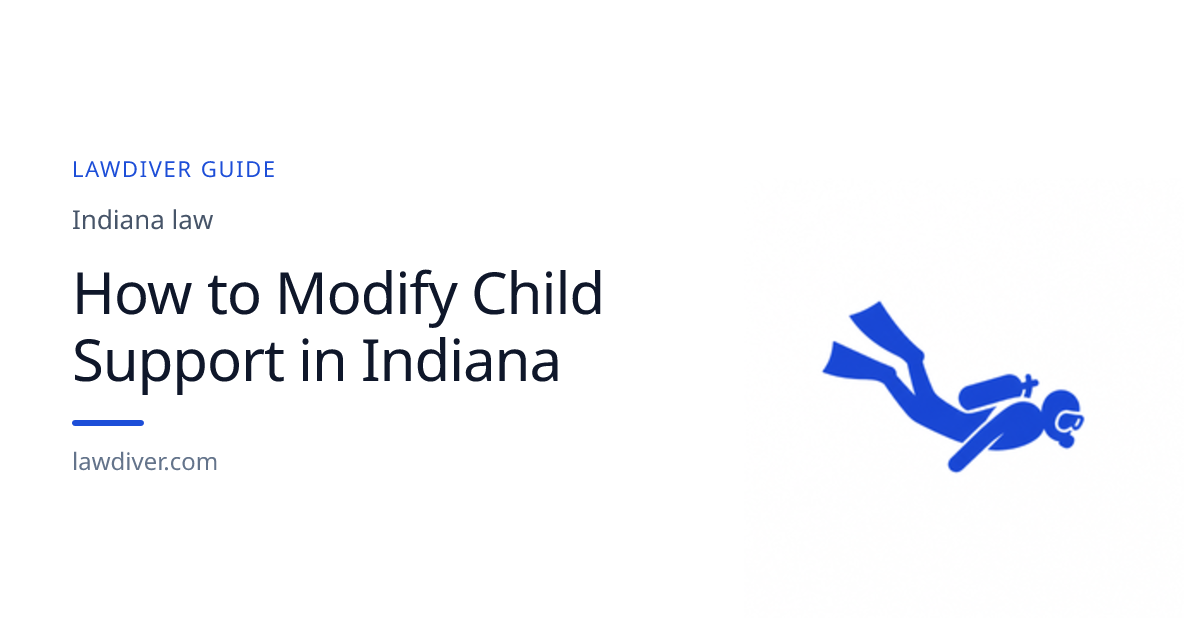 Modify Child Support in Indiana (2026) | LawDiver